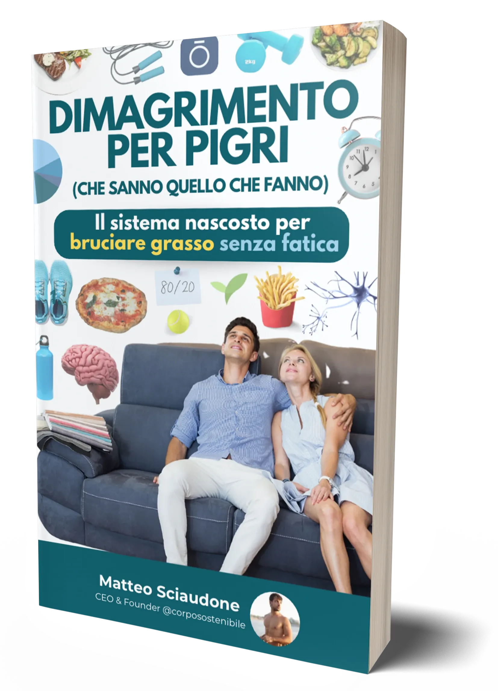 "dimagrimento per pigri (che sanno quello che fanno)"